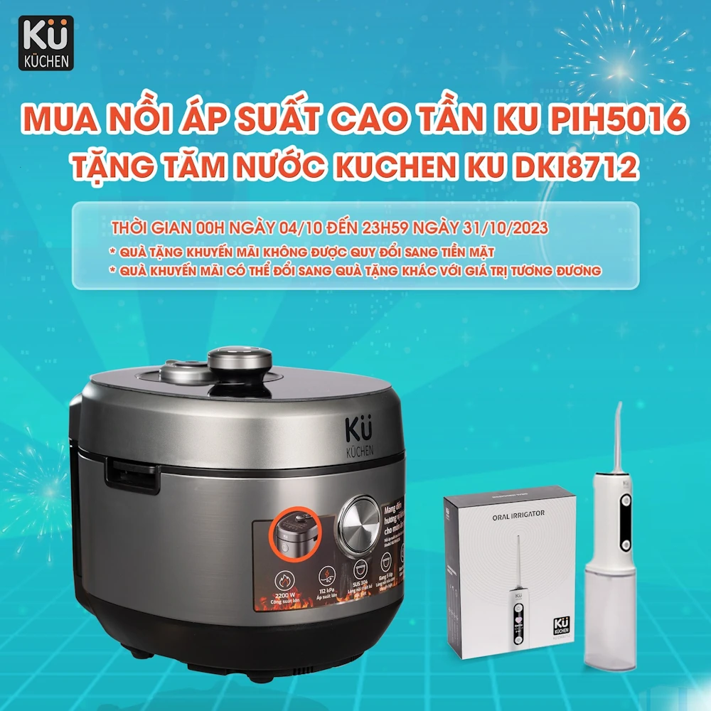 Khuyến Mãi Nồi áp Suất Cao Tần Ku Pih5016 Tặng Tăm Nước Kuchen