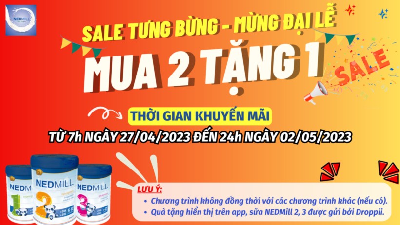 Khuyến mãi Nedmill chính hãng mua 2 tặng 1 - Droppii Mall