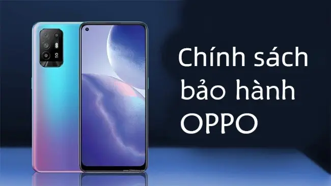 Chính Sách Bảo Hành Oppo - Droppii Mall