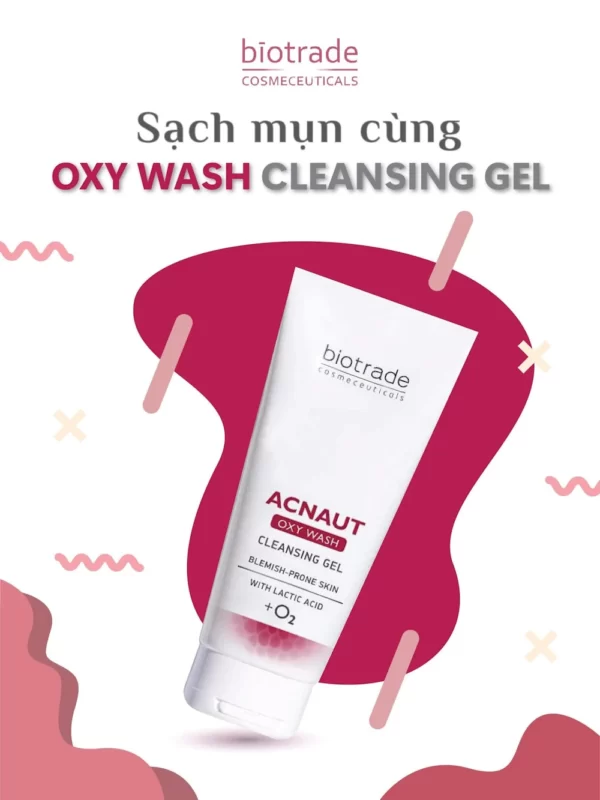 Sạch Mụn Cùng Gel Rửa Mặt Biotrade Acnaut Oxy Wash Cleansing Gel - Droppii Mall