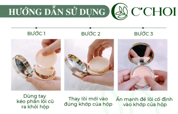 Hướng Dẫn Sử Dụng Thay Lõi Phấn Nước C'choi Herbal Dd Cushion